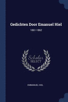 bokomslag Gedichten Door Emanuel Hiel