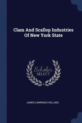 Clam And Scallop Industries Of New York State 1