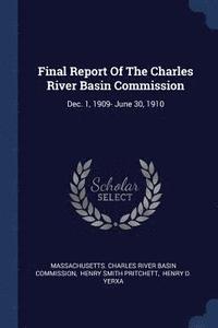 bokomslag Final Report Of The Charles River Basin Commission