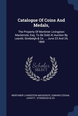 Catalogue Of Coins And Medals, 1