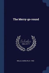bokomslag The Merry-go-round