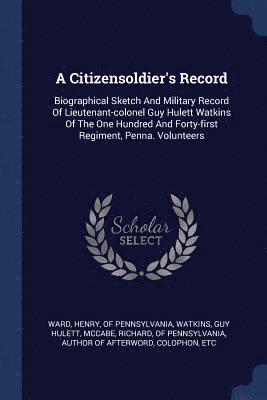 A Citizensoldier's Record 1