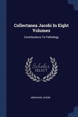 bokomslag Collectanea Jacobi In Eight Volumes