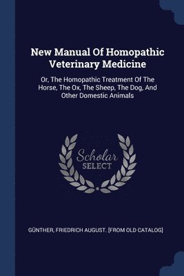 New Manual Of Homopathic Veterinary Medicine 1