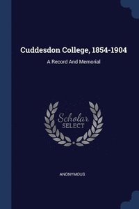 bokomslag Cuddesdon College, 1854-1904