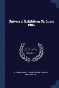 bokomslag Universal Exhibition St. Louis 1904