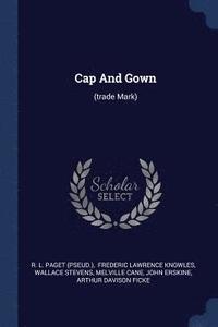 bokomslag Cap And Gown