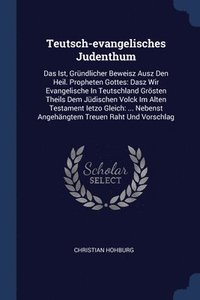 bokomslag Teutsch-evangelisches Judenthum