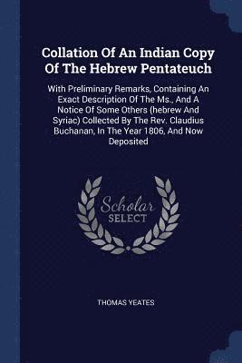 Thomas Yeates - Collation Of An Indian Copy Of The Hebrew Pentateuch, Häftad