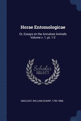 Horae Entomologicae 1