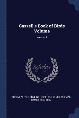 bokomslag Cassell's Book of Birds Volume; Volume 4