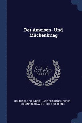 Der Ameisen- Und Mckenkrieg 1