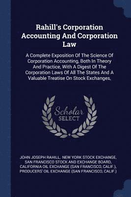 Rahill's Corporation Accounting And Corporation Law 1