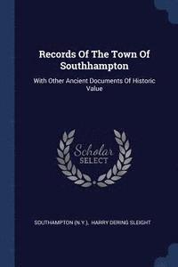 bokomslag Records Of The Town Of Southhampton