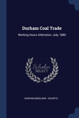 Durham Coal Trade 1