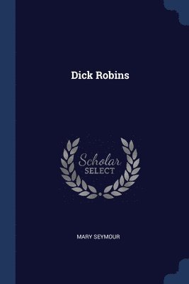 Dick Robins 1
