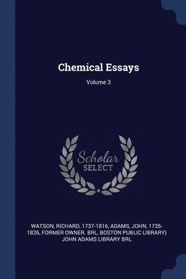 bokomslag Chemical Essays; Volume 3
