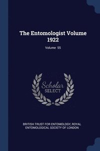 bokomslag The Entomologist Volume 1922; Volume 55
