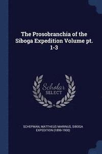 bokomslag The Prosobranchia of the Siboga Expedition Volume pt. 1-3