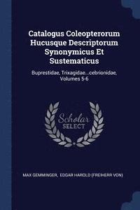 bokomslag Catalogus Coleopterorum Hucusque Descriptorum Synonymicus Et Sustematicus