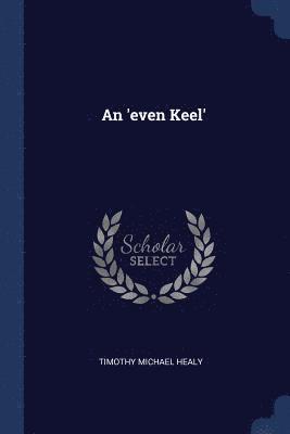 Timothy Michael Healy - 'even Keel', Häftad