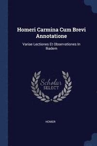bokomslag Homeri Carmina Cum Brevi Annotatione