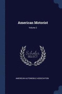 bokomslag American Motorist; Volume 2