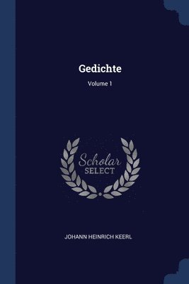 bokomslag Gedichte; Volume 1