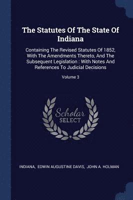 bokomslag Statutes Of The State Of Indiana
