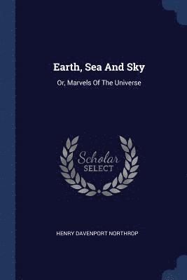 Earth, Sea And Sky 1