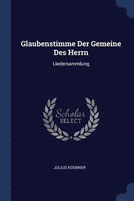 bokomslag Glaubenstimme Der Gemeine Des Herrn