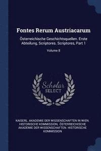 bokomslag Fontes Rerum Austriacarum