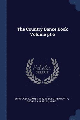 The Country Dance Book Volume pt.6 1