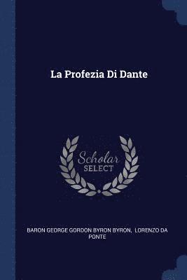 bokomslag La Profezia Di Dante
