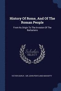 bokomslag History Of Rome, And Of The Roman People