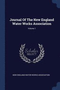 bokomslag Journal Of The New England Water Works Association; Volume 1