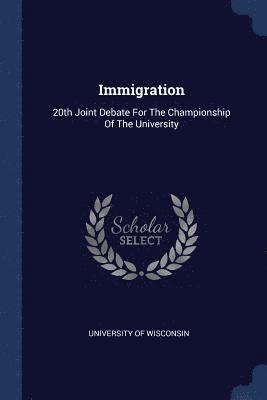 University Of Wisconsin - Immigration, Häftad