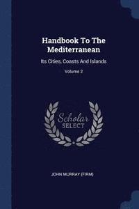 bokomslag Handbook To The Mediterranean