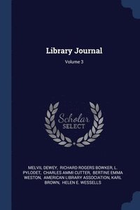 bokomslag Library Journal; Volume 3