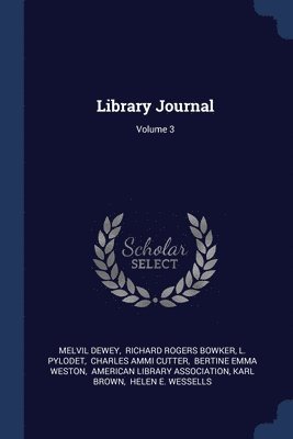 bokomslag Library Journal; Volume 3