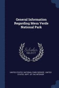 bokomslag General Information Regarding Mesa Verde National Park