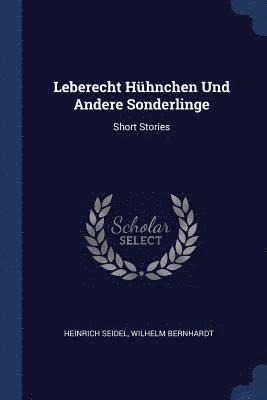 Leberecht Hhnchen Und Andere Sonderlinge 1