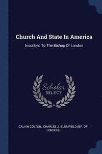 bokomslag Church And State In America
