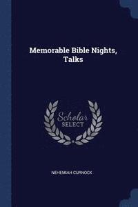 bokomslag Memorable Bible Nights, Talks