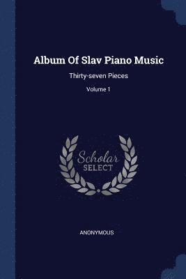 bokomslag Album Of Slav Piano Music