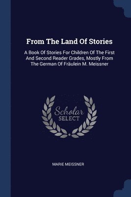 From The Land Of Stories 1