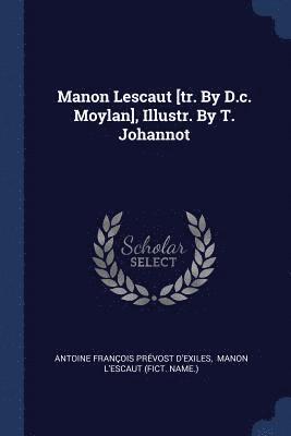 Manon Lescaut [tr. By D.c. Moylan], Illustr. By T. Johannot 1