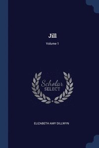 bokomslag Jill; Volume 1