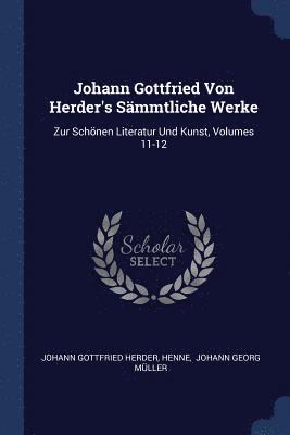 bokomslag Johann Gottfried Von Herder's Smmtliche Werke