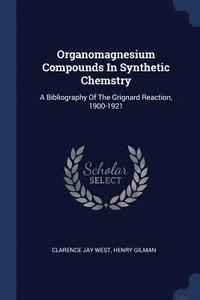 bokomslag Organomagnesium Compounds In Synthetic Chemstry